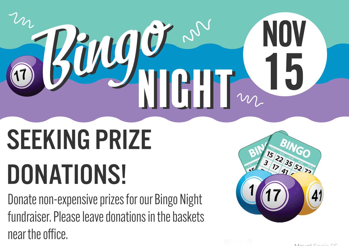 MountEaglePTO's tweet photo. Please make sure to bring any Bingo Donations to the school by Tuesday morning next week! (Nov. 12th at our next PTO meeting) https://t.co/Ps53CM1xEt
