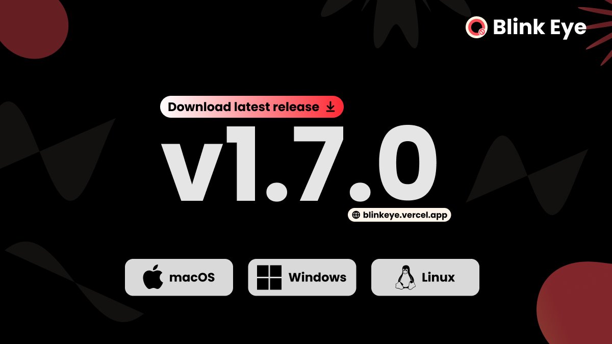 blinkeyeapp's tweet photo. 🚀 Exciting News! Blink Eye v1.7.0 is here!
Now available for Mac, Windows, and Linux 

✨ What’s New:
Cross-platform support for seamless use anywhere 🌍
Stay focused, take breaks, and keep your eyes happy with Blink Eye

https://t.co/3QMbxl7xmK
#BlinkEye #EyeCare #CrossPlatform https://t.co/0dYIhNmhB5