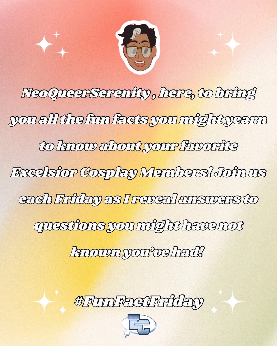 ExcelsiorCos's tweet photo. NeoQueerSerenity , here, to bring you all the fun facts you might yearn to know about your favorite Excelsior Cosplay Members!

 #FunFactFriday #ExcelsiorCosplay #cosplay
#cosplayerfacts #texascosplayer
#dfwcosplayer #cosplayisforeveryone #justforfun #funfacts #factsaboutme https://t.co/ktsXJKH5m2