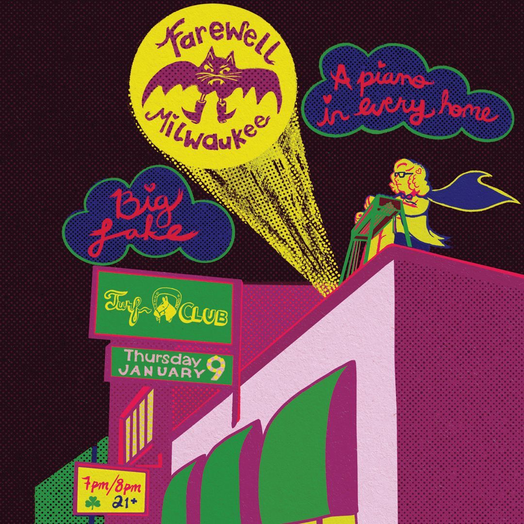 TurfClubMN's tweet image. Just Announced: Farewell Milwaukee (@Farewaukee) with A Piano In Every Home and Big Lake at the Turf Club on January 9.

On sale now → firstavenue.me/4foirZW