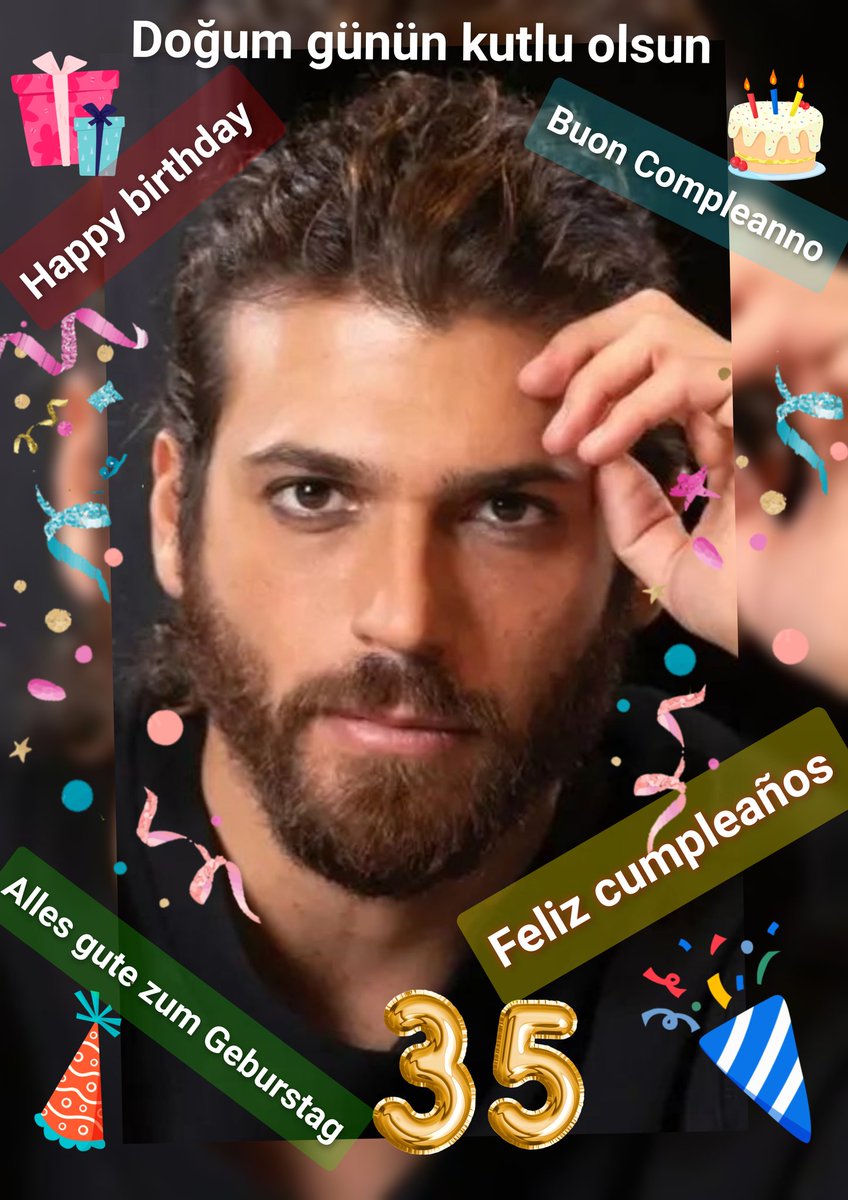 Feliz Cumpleaños  #CanYaman 
En este día quiero desearte que te vaya bien en cada meta que te propongas
Que Dios Te Bendiga en tus 35 años
🎂🎉❤️🎁 🎂🎉❤️🎁 🎂🎉❤️🎁 

#HappyBirthday35CanYaman