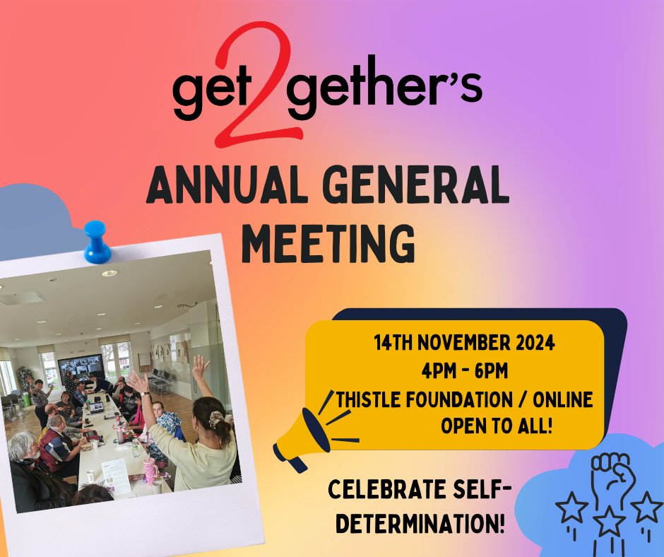 get2getheredin's tweet photo. Let's celebrate your self-determination and send off 2024 in style! Join us TODAY for #get2gether's Annual General Meeting. Come along for updates from our board &amp; contributions from our  members. Join us online or in person at Thistle. Open to all! #SelfDetermination https://t.co/Q2YL3RekH1