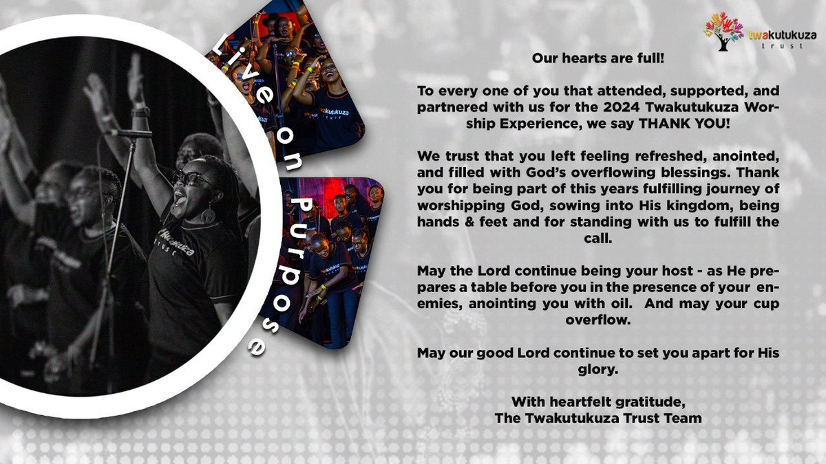 Our hearts are full!

To every one of you that attended, supported, and partnered with us for the 2024 #Twakutukuza Worship Experience, THANK YOU!

May our good Lord continue to set you apart for His glory as you respond to His call in obedience which is followed by overflow.