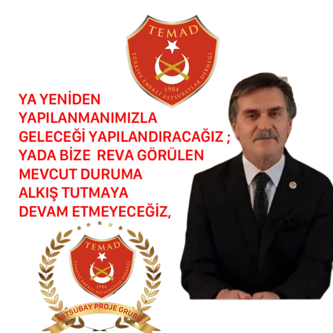 TEMAD GENEL BAŞKAN ADAYI Cahit KOCA
@cahitkoca20
“HİÇBİR FAALİYET !
GÖREVDEKİ ve EM. ASTSB .ların  
İHTİYAÇLARI için yapılacak projelerden ve ÖZLÜK HAKLARINDAN ÖNEMLİ vede ÖNCELİKLİ
DEĞİLDİR.”

#AstsubayProjeGrubu
<a href="/UgurTanyeri7/">Uğur Tanyeri</a> 
<a href="/HakanAzak8/">MAVİ DENİZ</a> 
<a href="/ismailz65808023/">İsmail Özcan</a>
<a href="/metin2672/">metin öz</a>