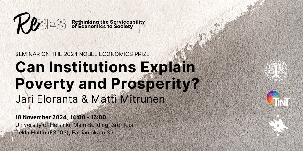 ReSESargumenta's tweet image. Not to be missed! Seminar on the 2024 Nobel Economics Prize. "Can Institutions Explain Poverty and Prosperity?" by Jari Eloranta and Matti Mitrunen. reses-argumenta.fi/?p=1095