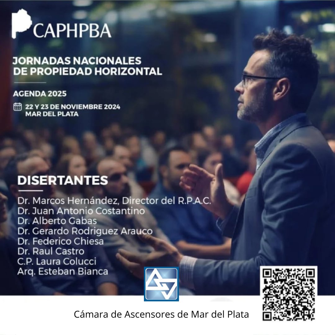 ⏫⏬La Cámara de Ascensores de Mar del Plata invita a participar de las Jornadas Nacionales de Propiedad Horizontal

⏫⏬Las mismas se realizarán en el Centro de Eventos del Hotel 13 de Julio de la ciudad de Mar del Plata -9 de Julio esquina Mitre- los días 22 y 23 de noviembre.