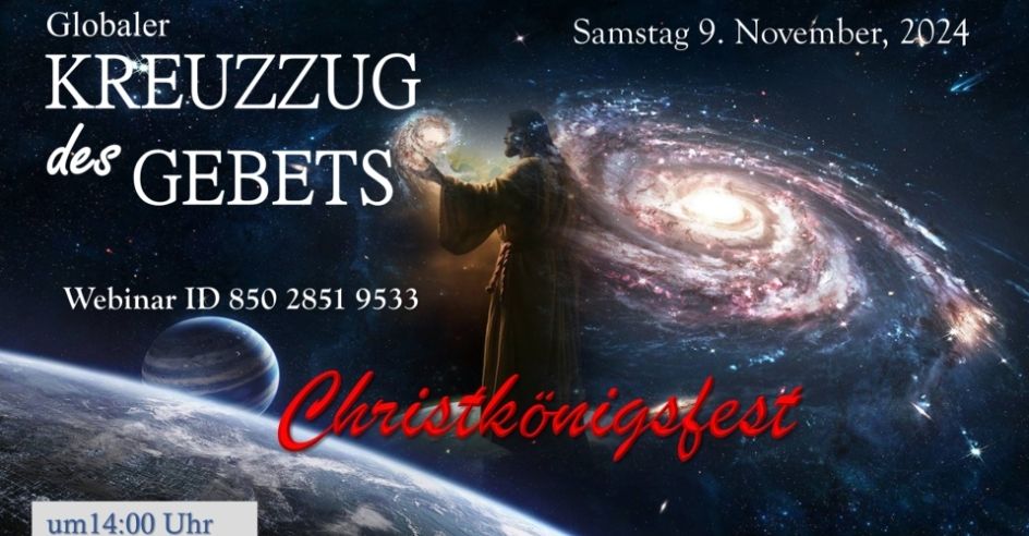 WwwPunkt's tweet photo. 🙏 Einladung  🙏

Christkönigsfest - Globaler Kreuzzug des Gebets

📍 Am Samstag, 
📍 den 9. November 
📍 um 14.00 Uhr 

an einem *60-minütigen Kreuzzuggebet von Jesus an die Menschheit teilzunehmen.
 
Registrierungslink:
👇👇👇
https://t.co/1TBc8ZEqzr
Webinar-ID: 850 2851 9533 https://t.co/7OfXf53U1l