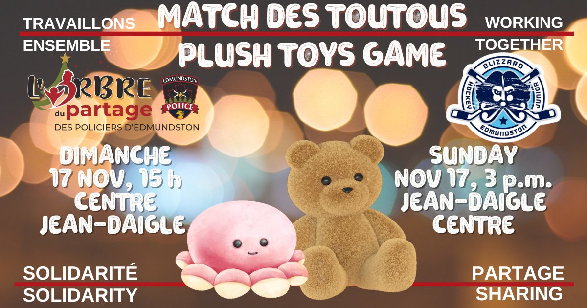 La Force policière et le Blizzard d'Edmundston invitent la communauté à participer au 2e match des toutous, le dimanche 17 novembre prochain
----
The #Edmundston Police Force and the Blizzard invite the community to participate in the 2nd plush toys game, on Sunday, November 17