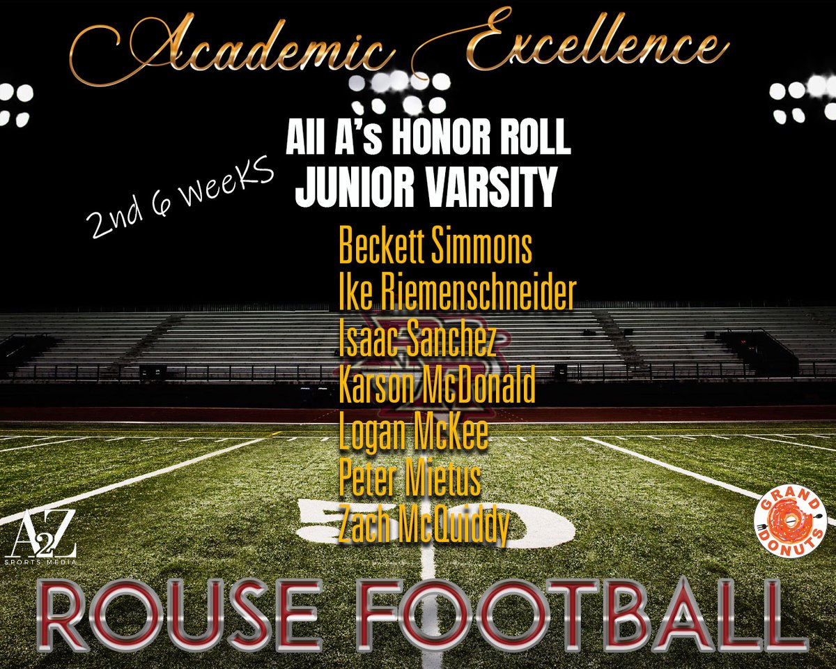 A2ZSportsMedia's tweet photo. Big time congratulations to the @1RoUSeFB Student-Athletes who made the ALL A's Honor Roll. @RouseRaidersFB https://t.co/nQyn6ByfeI