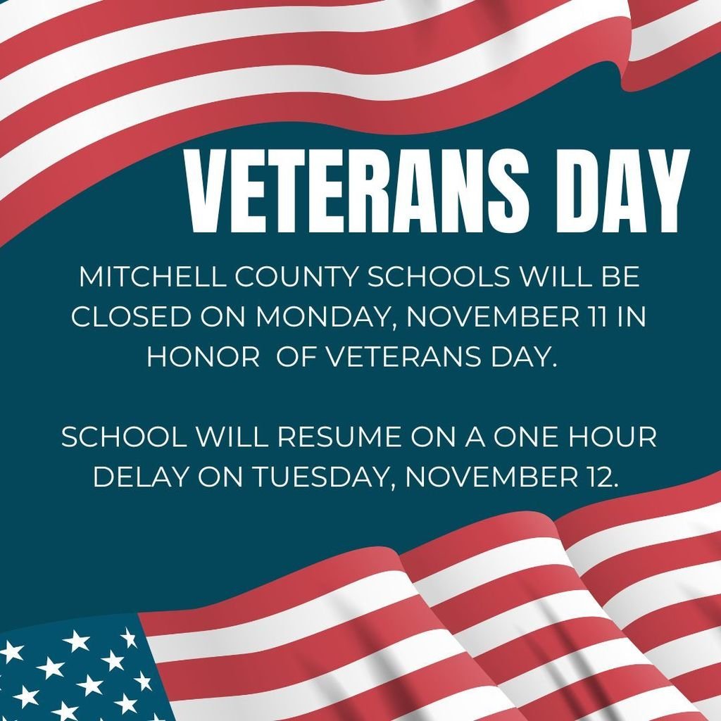 School Calendar for Week of November 11th, 2024
Monday- Veterans Day Holiday- No School
Tuesday-Friday - One Hour Delay