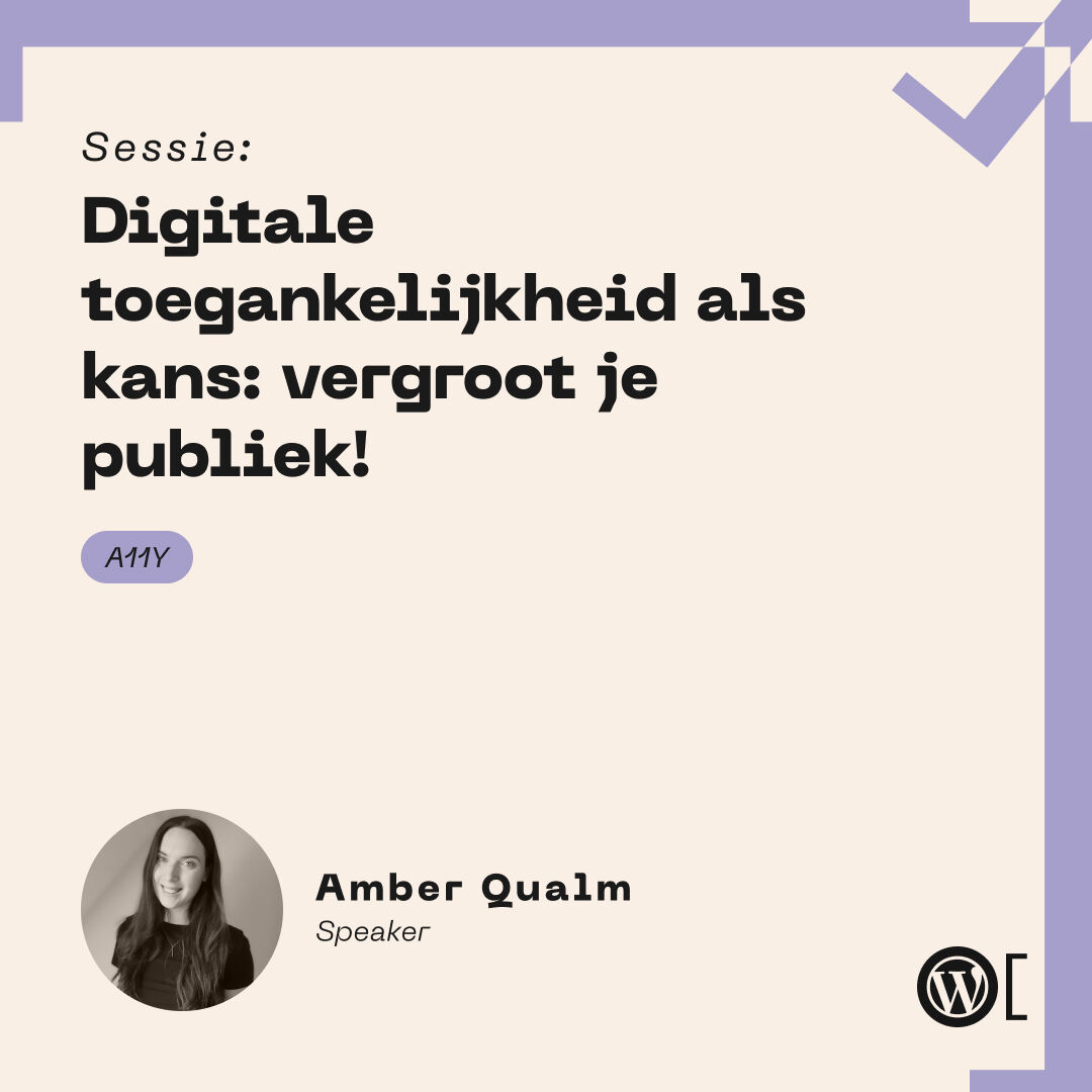 Amber Qualm is consultant digitale toegankelijkheid bij Level Level. Zij combineert haar kennis op gebied van gebruikerservaring en digitale toegankelijkheid om bedrijven, ontwerpers en ontwikkelaars te helpen om digitale producten te creëren die voor iedereen toegankelijk zijn.