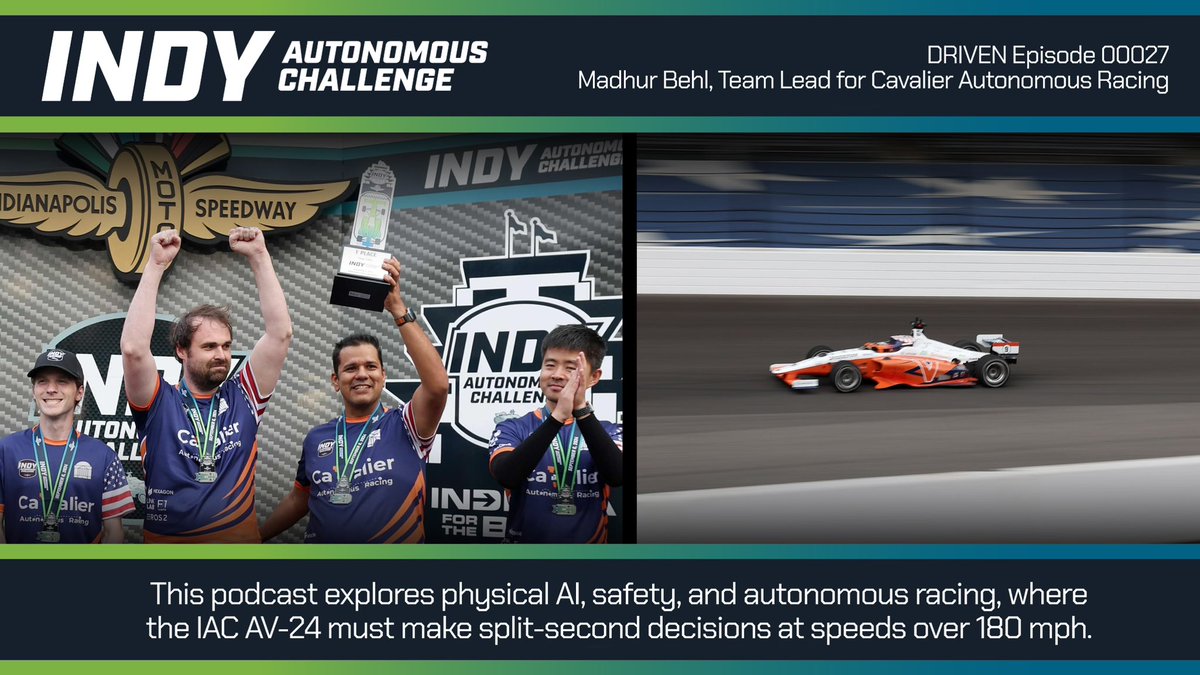 Indy Autonomous Challenge (@indyachallenge) on Twitter photo <a href="/BehlMadhur/">Madhur Behl</a>, Team Lead of Cavalier Autonomous Racing, recently had an insightful discussion with <a href="/pauljperrone/">Paul Perrone</a> on the DRIVEN Podcast. They explored the intersection of physical AI, safety, and speed in autonomous racing, where vehicles must make split-second decisions at speeds <a href="/BehlMadhur/">Madhur Behl</a>, Team Lead of Cavalier Autonomous Racing, recently had an insightful discussion with <a href="/pauljperrone/">Paul Perrone</a> on the DRIVEN Podcast. They explored the intersection of physical AI, safety, and speed in autonomous racing, where vehicles must make split-second decisions at speeds