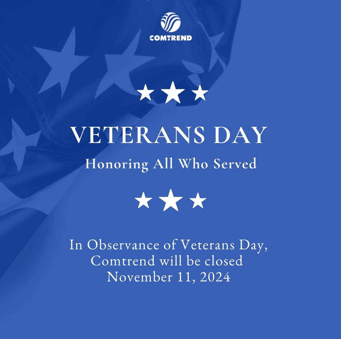 We honor and thank our veterans. Comtrend will be closed on Monday, November 11 in observance of Veterans Day. 🇺🇸 #VeteransDay