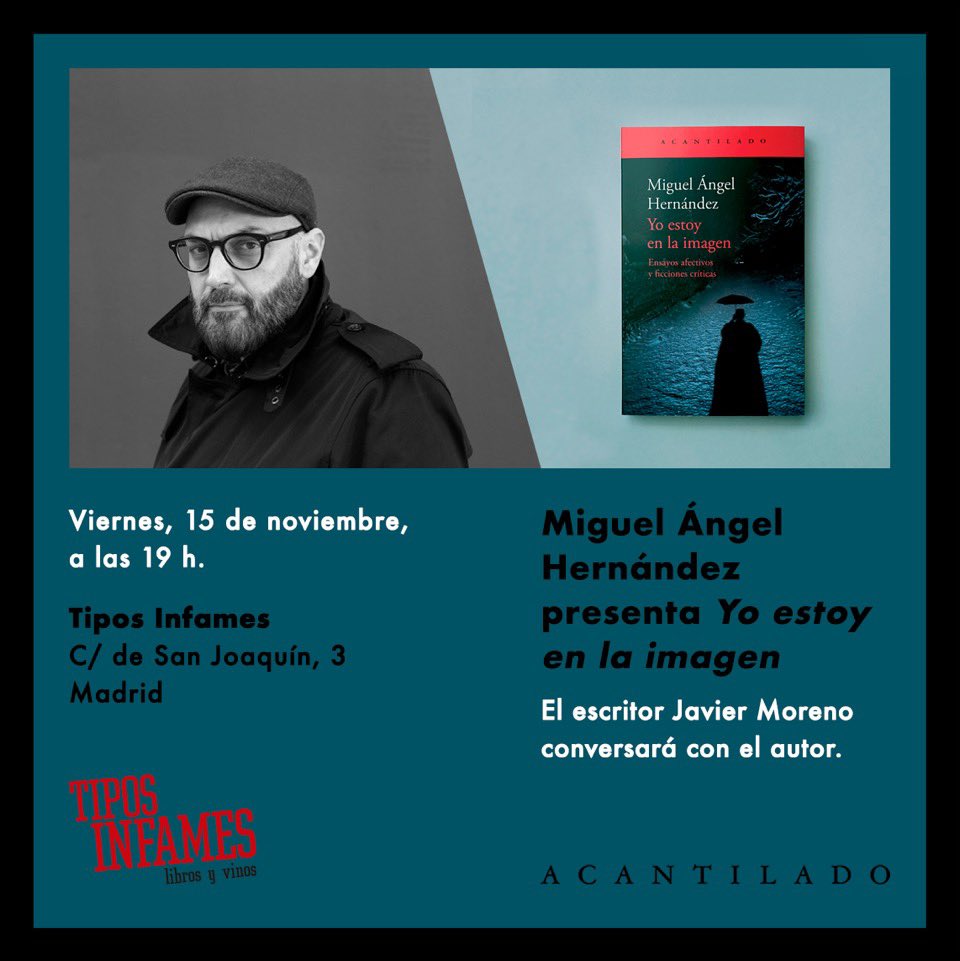 Miguel Ángel Hernández (@mahn) on Twitter photo En una semanita estaremos por Madrid presentando “Yo estoy en la imagen” junto a <a href="/hautor2/">javier moreno</a>. Será en <a href="/tiposinfames/">Tipos Infames</a> y seguro que echamos ratito agradable hablando de imágenes, arte, literatura y lo que surja. Me encantará veros por allí. En una semanita estaremos por Madrid presentando “Yo estoy en la imagen” junto a <a href="/hautor2/">javier moreno</a>. Será en <a href="/tiposinfames/">Tipos Infames</a> y seguro que echamos ratito agradable hablando de imágenes, arte, literatura y lo que surja. Me encantará veros por allí.