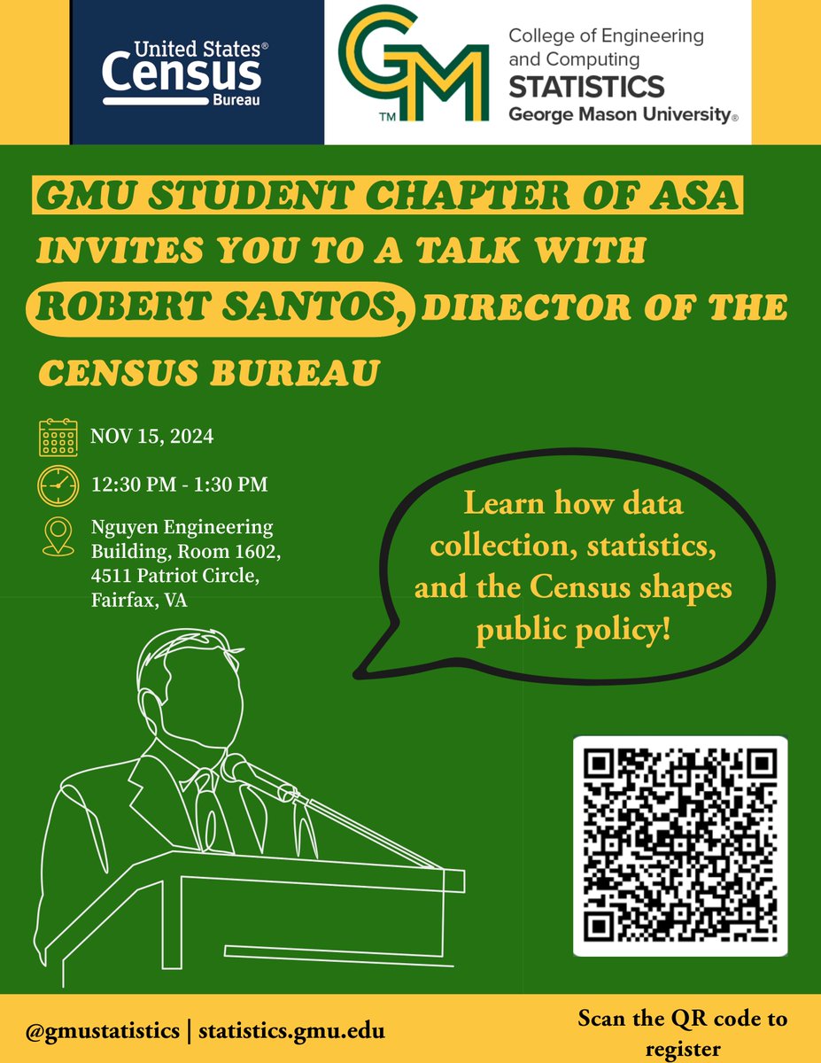 Come meet Director of US Census Bureau, Robert Santos on Nov 15 at ENG1602, GMU.

Register: forms.office.com/r/d91TwGzMMw
