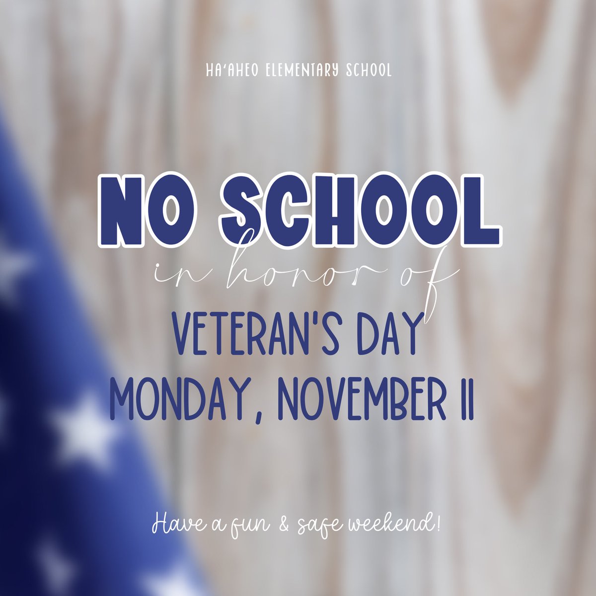 HaaheoSchool's tweet photo. Aloha Haʻaheo ʻOhana,

REMINDER: NO SCHOOL on Monday, 11/11/.24. Have a fun and safe weekend!

Mālama pono! https://t.co/Y2AGIF6BTI