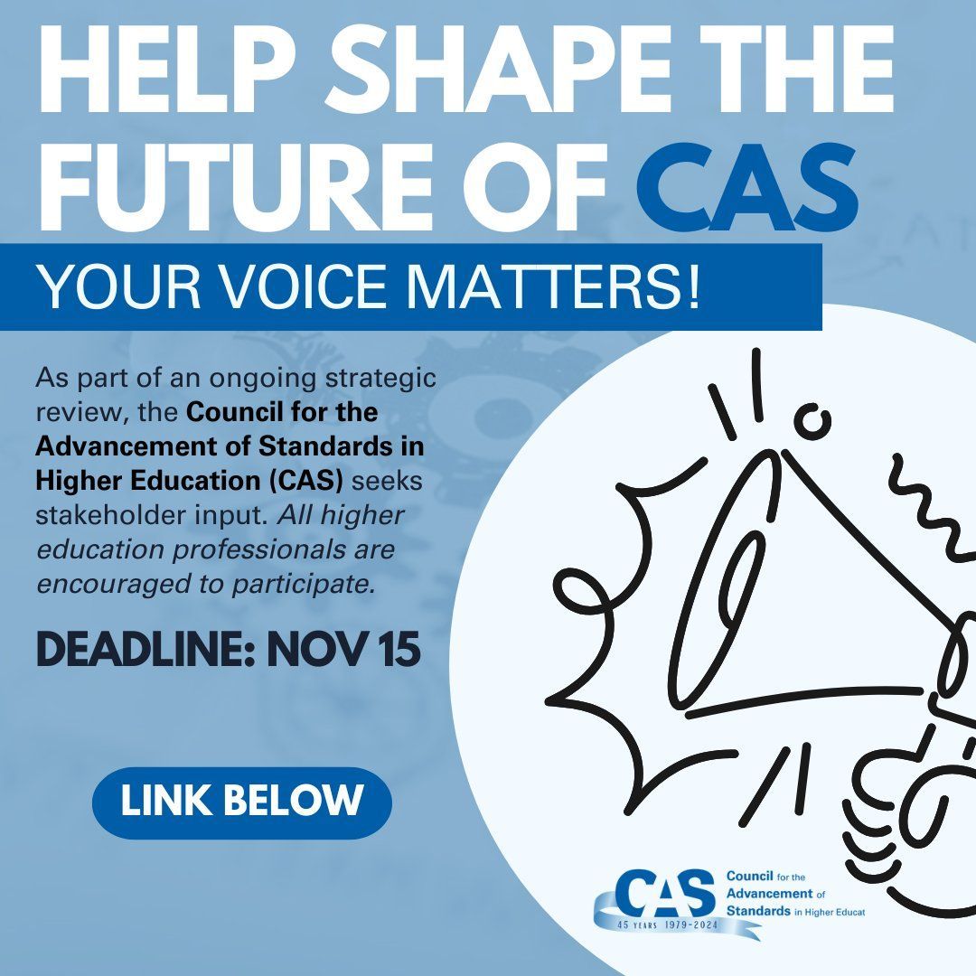 🔍 Have 5-10 mins to help shape the future of higher ed standards? <a href="/CAS_Standards/">CAS</a> wants your feedback! Whether you're new to CAS or a seasoned user, your voice matters. Complete the survey by Nov 15: buff.ly/40tScMN #HigherEd #CASFeedback