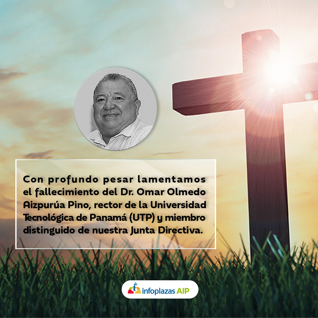 📢 Con profundo pesar lamentamos el fallecimiento del Dr. Omar Olmedo Aizpurúa Pino, rector de la Universidad Tecnológica de Panamá (UTP) y miembro distinguido de la Junta Directiva de nuestra Asociación de Interés Público, Infoplazas.