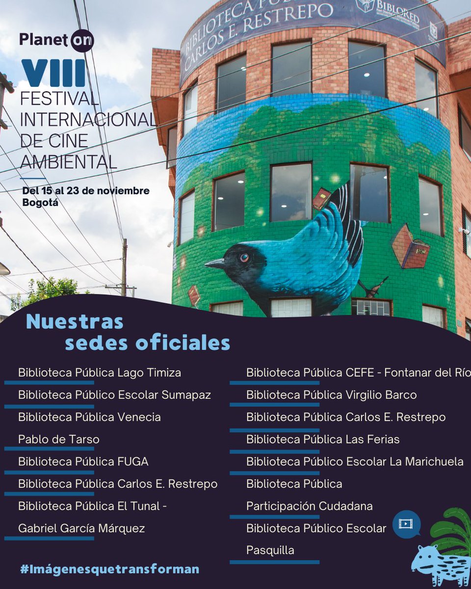 📍🎬 Explora las sedes del VIII Festival Internacional de Cine Ambiental Planet On #imágenesquetransforman

Del 15 al 24 de noviembre, acércate a las sedes del festival: la Cinemateca de Bogotá, El Tunal, Fontanar del Río, y bibliotecas de BibloRed.