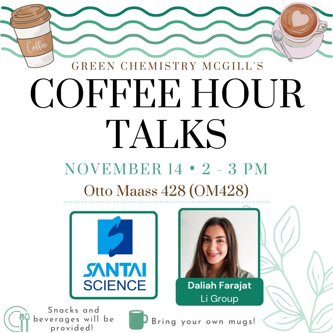 Green Chemistry McGill (@greenchemmcgill) on Twitter photo ☕ Join us for the next Coffee Hour Talks!
Enjoy coffee, hear from <a href="/daliahfarajat/">Daliah Farajat</a> on greener catalysis methods, and get insights from <a href="/Santaiscience/">Santai Science Inc</a> on flash chromatography & purification methods. Plus, free samples from Santai Science!🧪
Sign up now: forms.gle/iT2nCMxpXUHTWa… ☕ Join us for the next Coffee Hour Talks!
Enjoy coffee, hear from <a href="/daliahfarajat/">Daliah Farajat</a> on greener catalysis methods, and get insights from <a href="/Santaiscience/">Santai Science Inc</a> on flash chromatography & purification methods. Plus, free samples from Santai Science!🧪
Sign up now: forms.gle/iT2nCMxpXUHTWa…