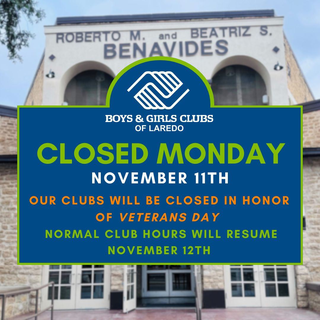 🇺🇸 Veterans Day Closure Notice 🇺🇸

Our clubs will be closed on November 11 in honor of Veterans Day. We’re grateful for the service and sacrifice of our veterans and wish everyone a meaningful day of remembrance. Normal hours will resume the following day.
#BGCLaredo #Veteransday