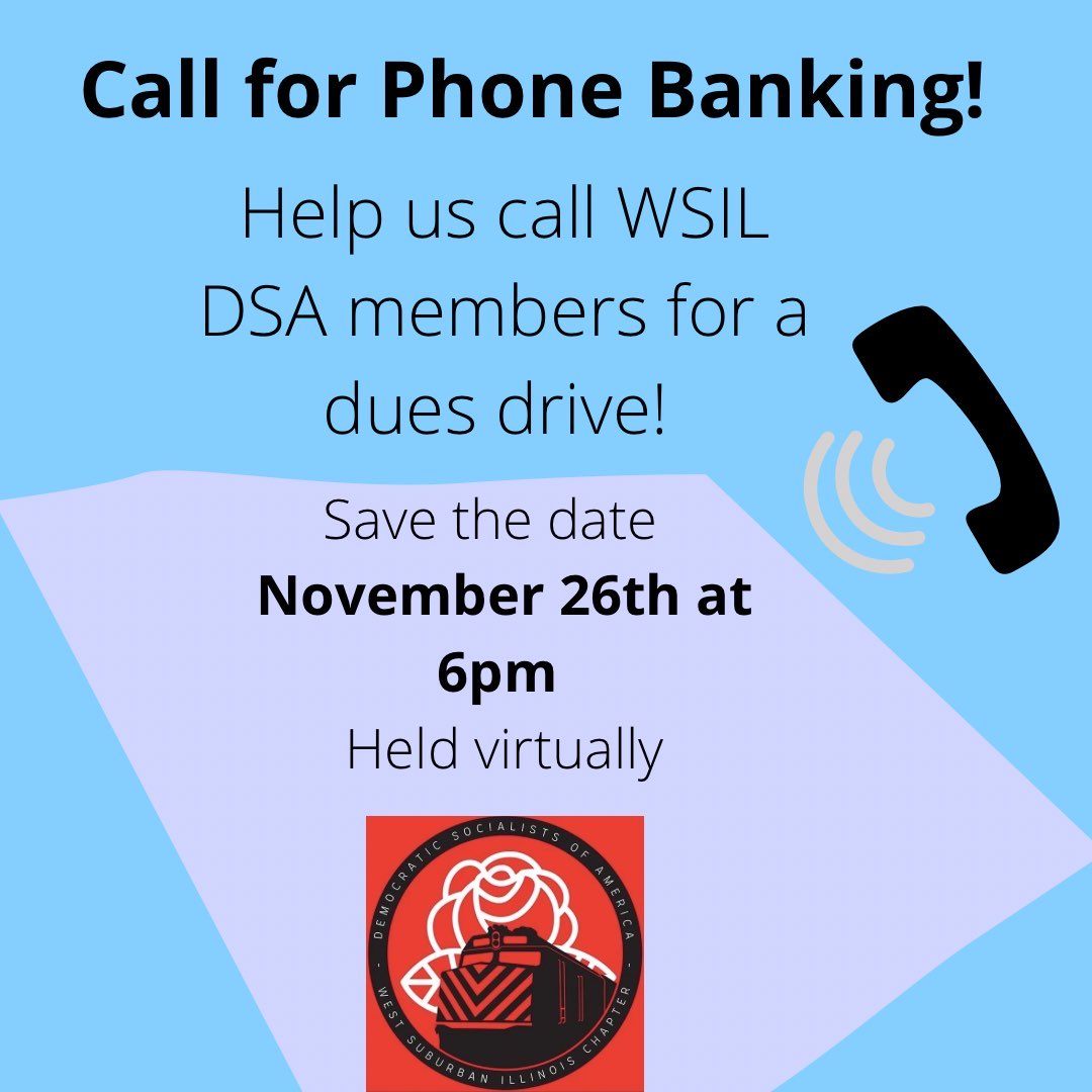 WSILDSA's tweet photo. If you can't make it, we will also be hosting a Dues Drive on the 26th at 6 pm as a way to continue building the org in this critical moment! ☎️ https://t.co/eXrwOL6kTz