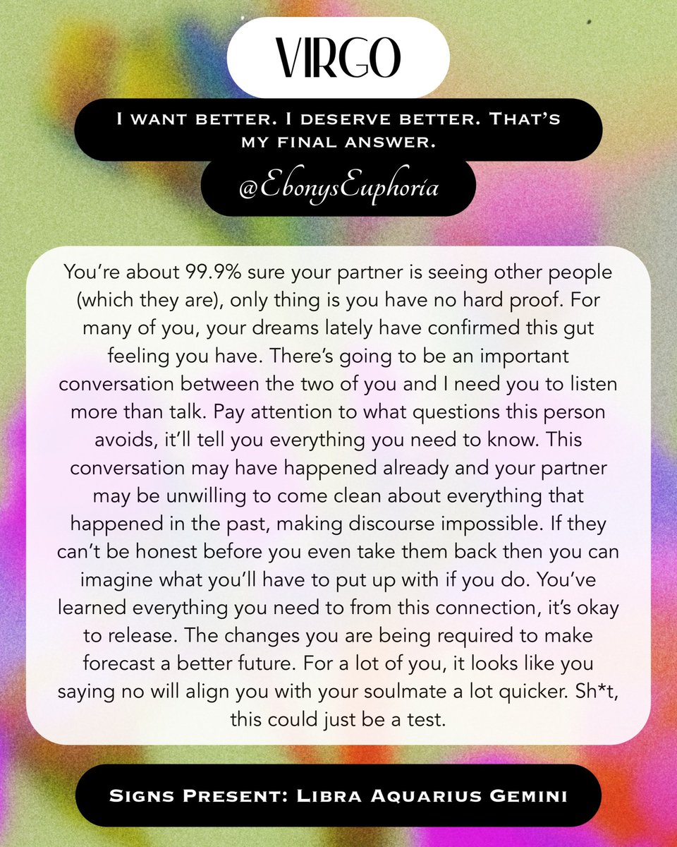 ebonyseuphoria's tweet image. Virgo ♍️ 
Apply to your sun, moon, rising &amp;amp; Venus. 
BONUS - Person on your mind and their intentions…

“I want better. I deserve better. That’s my final answer.”

✨Additional Messages✨ 

Can we start over
P*lyamory

#virgo #virgosun #virgomoon #virgorising #venusinvirgo