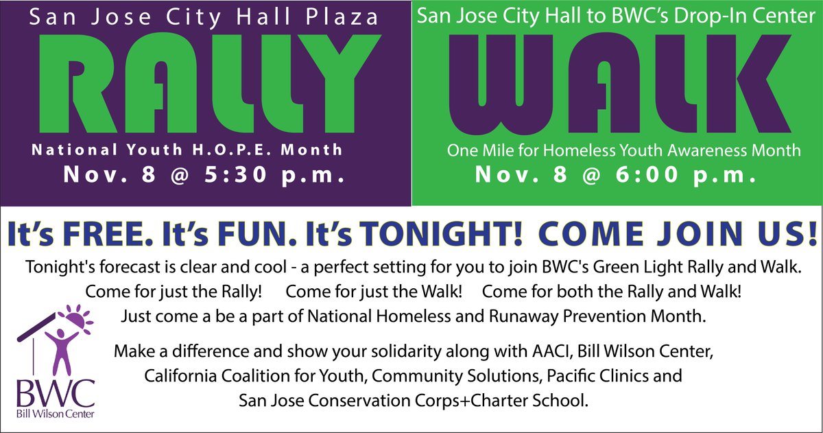 Come join us on the Plaza at SJ City  Hall for the 2024 Green Light Rally &amp; Walk in honor of National  Youth H.O.P.E. Month! Let's come together to raise awareness and support  our youth. 
Rally begins at 5:30 p.m.
1-mile walk ends at BWC's Drop-In Center, 693 S. 2nd St, SJ