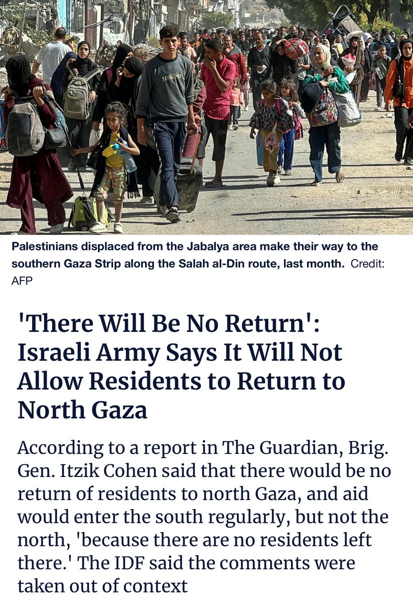 jjz1600's tweet photo. Having committed the war crime of ethnic cleansing of the north of Gaza, Israel says they will not all Palestinians to return. This was a Biden “red line.” Will the US allow it to fade away as they did w/ other “red lines?” If so, it’s further US complicity in Israel’s crimes https://t.co/9auACjv6kV