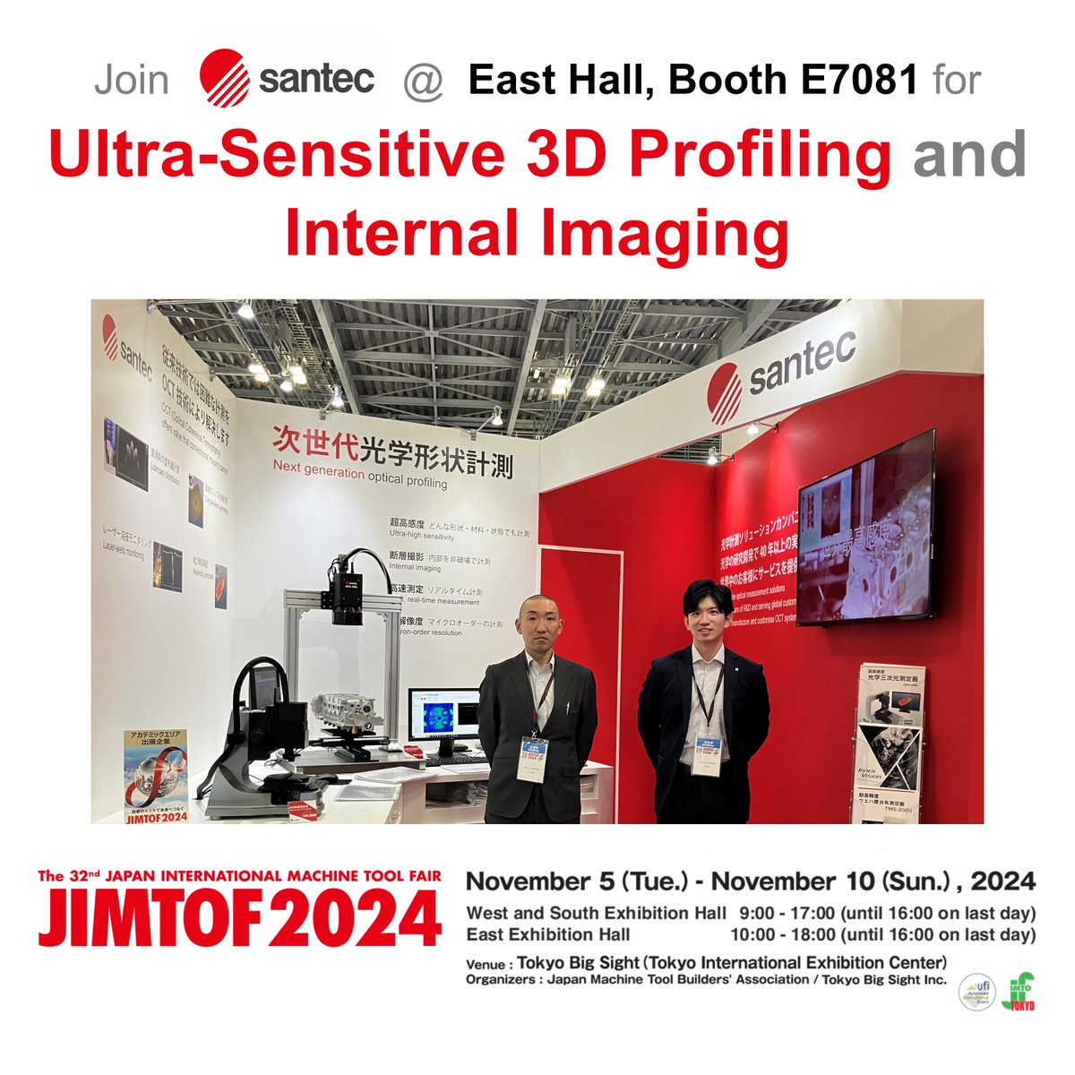 santec_corp's tweet photo. Join Santec at #JIMTOF2024! Discover our latest advancements in ultra-sensitive 3D profiling and internal imaging at East Hall, Booth E7081. Perfect for next-gen optical profiling needs. Visit us at Tokyo Big Sight from Nov 5-10! #Santec #3DProfiling #Imaging #MachineToolFair https://t.co/3IvzNJwFoE