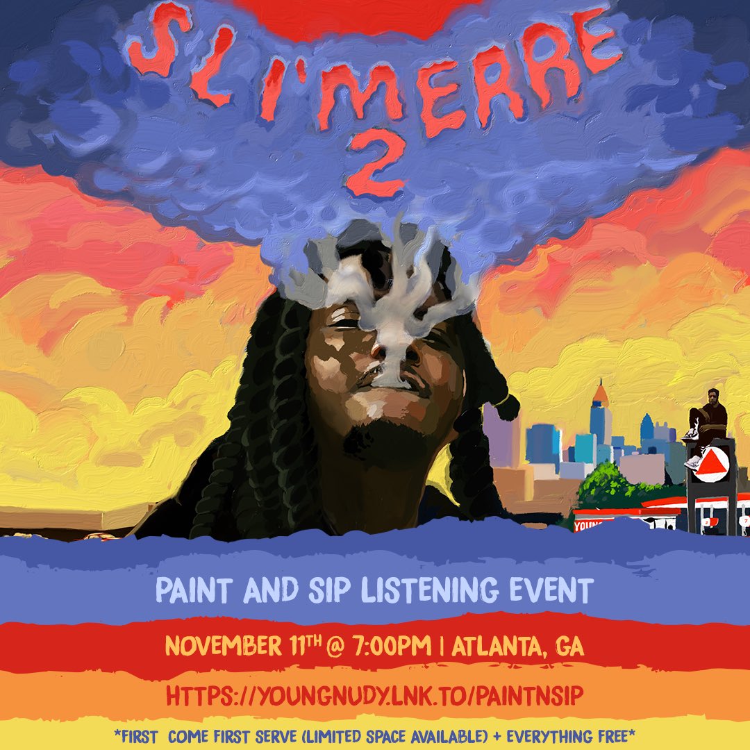 ATL. Pull up on me &amp; listen to the album early. EVERYTHING FREE

youngnudy.lnk.to/PaintNSip