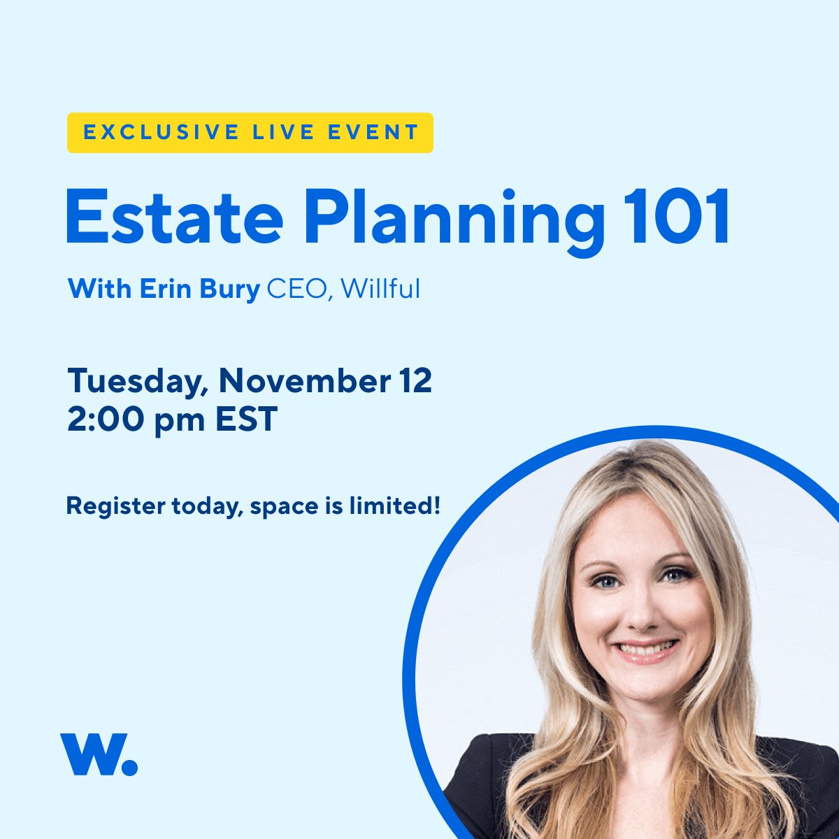 📢 It’s Make a Will Month! 📢
Don’t miss our free Estate Planning webinar with Willful CEO Erin Bury on Nov 12, at 2:00 pm EST, to learn more about estate planning.

Sign up today: bit.ly/3AH3jaD 
Learn more about <a href="/WillfulWills/">Willful</a>: bit.ly/4e5KOdG