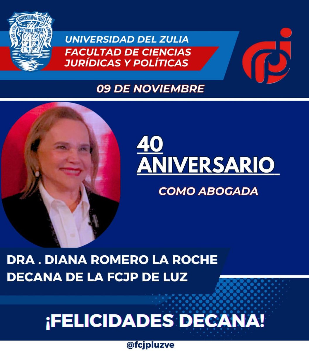 Este  9 de noviembre, la Dra. Decana, Dra. Diana Romero La Roche, cumple 40 años de graduada como abogada en nuestra Escuela de Derecho.  

Participará en el acto de aniversario  este sábado  09 /11 en el Colegio de Abogados del Estado Zulia a las 10 AM, como Oradora de Orden.