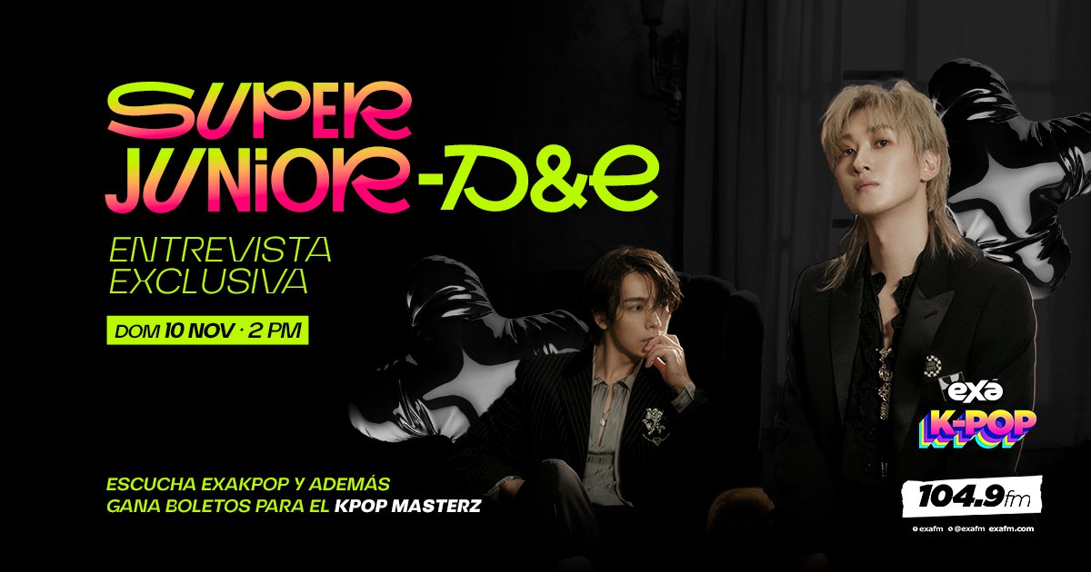 ExaFM's tweet photo. ¡Este domingo tendremos una entrevista exclusiva con #SuperJuniorDnE 🎶🎶! No te pierdas #ExaKPop con @oppakimpop a partir de las 2:00 pm ⏰💜🔥🎶 en el 104.9 FM 📻 https://t.co/bWEJJARs2O