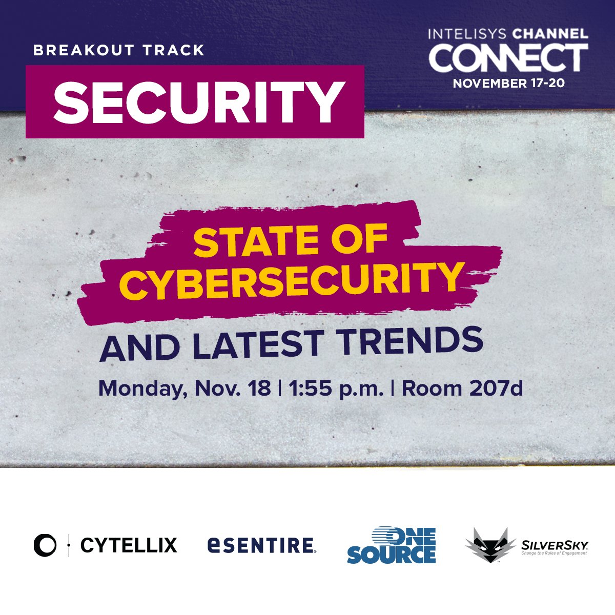 Cytellix's tweet photo. Join @Cytellix  at Intelisys Channel Connect, Monday, Nov. 18, at 1:55 p.m. in Room 207d, as we dive into the “State of Cybersecurity and Latest Trends.” https://t.co/HAaftljAxk