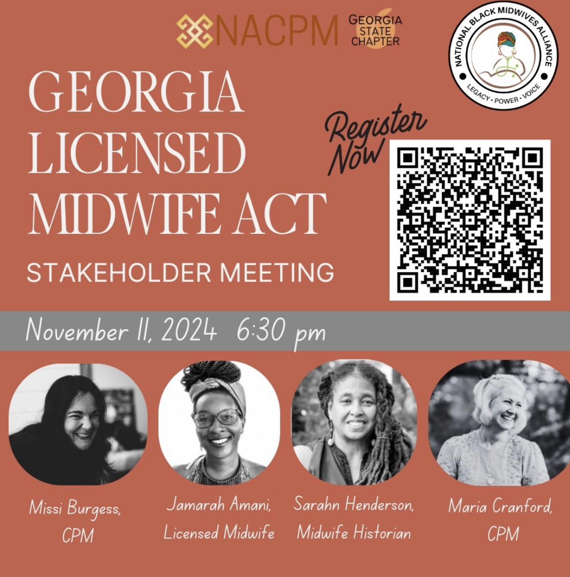 NACPM's Georgia Chapter is hosting a stakeholder meeting on Nov. 11, 2024, at 6:30 pm EST to discuss midwifery licensure! Attendees will hear about midwifery history and key points of the proposed bill. Join us in support of this vital initiative!