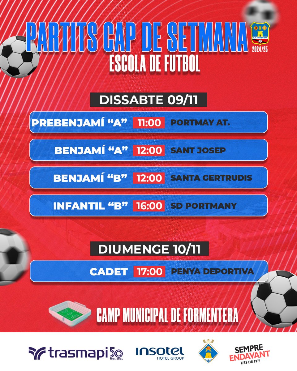 sdformentera's tweet photo. 𝗣𝗔𝗥𝗧𝗜𝗧𝗦 𝗗𝗘𝗟 𝗖𝗔𝗣 𝗗𝗘 𝗦𝗘𝗧𝗠𝗔𝗡𝗔⚽️

➡️Aquests són els equips de l'Escola de Futbol que jugaran aquest dissabte i diumenge al Camp Municipal de Formentera 🏟️

ℹ️ Pots consultar tots els horaris i desplaçaments a la nostra web https://t.co/qXHv8uUD07

#FutbolBaseSDF https://t.co/LDR4AAVdt1