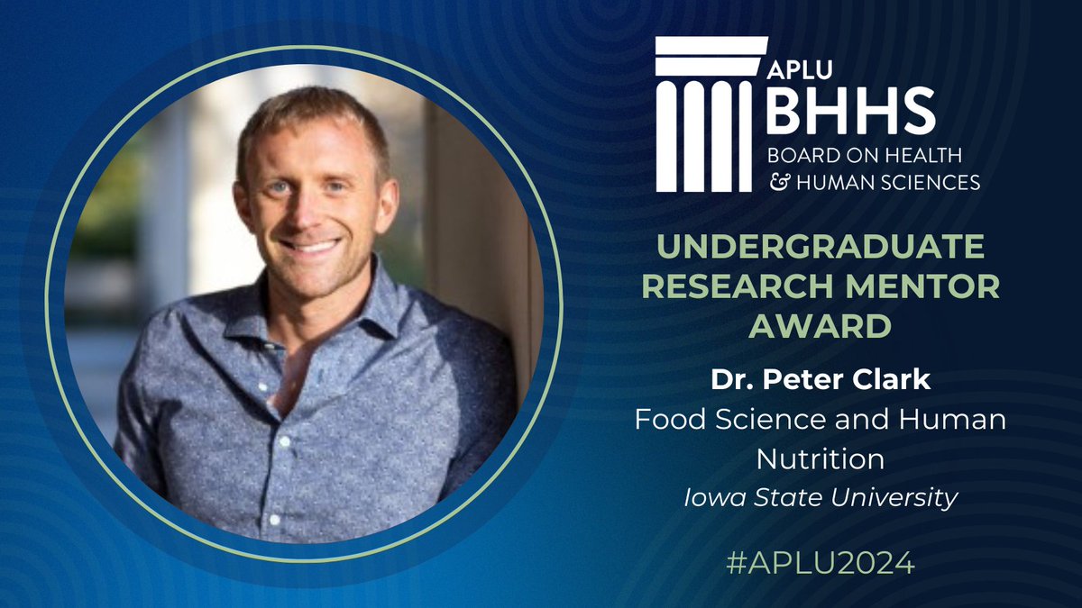 APLU_BHHS's tweet photo. Congratulations to Dr. Peter Clark, Associate Professor at @IowaStateU, recipient of the 2024 @APLU_BHHS Undergraduate Research Mentor Award! https://t.co/re5Rx9O1ZD @iowastatechs @IAStateFSHN https://t.co/FRZQEcAUo9