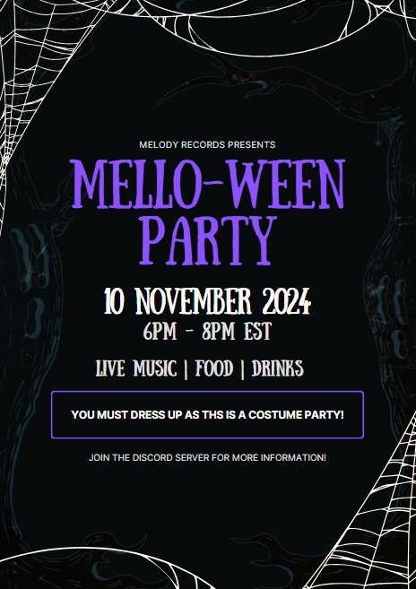 Mel_Records's tweet photo. Melody Records Presents.... 

🕸MELLO-WEEN🕷 

AND YOU'RE INVITED! 🎉

 Join us on November 10th from 6pm - 8pm EST as we will be partying til the sun goes down!  

You MUST wear a costume though!👻

 Join the Melody Record's Discord Server for more information! https://t.co/mc6UG0y28P