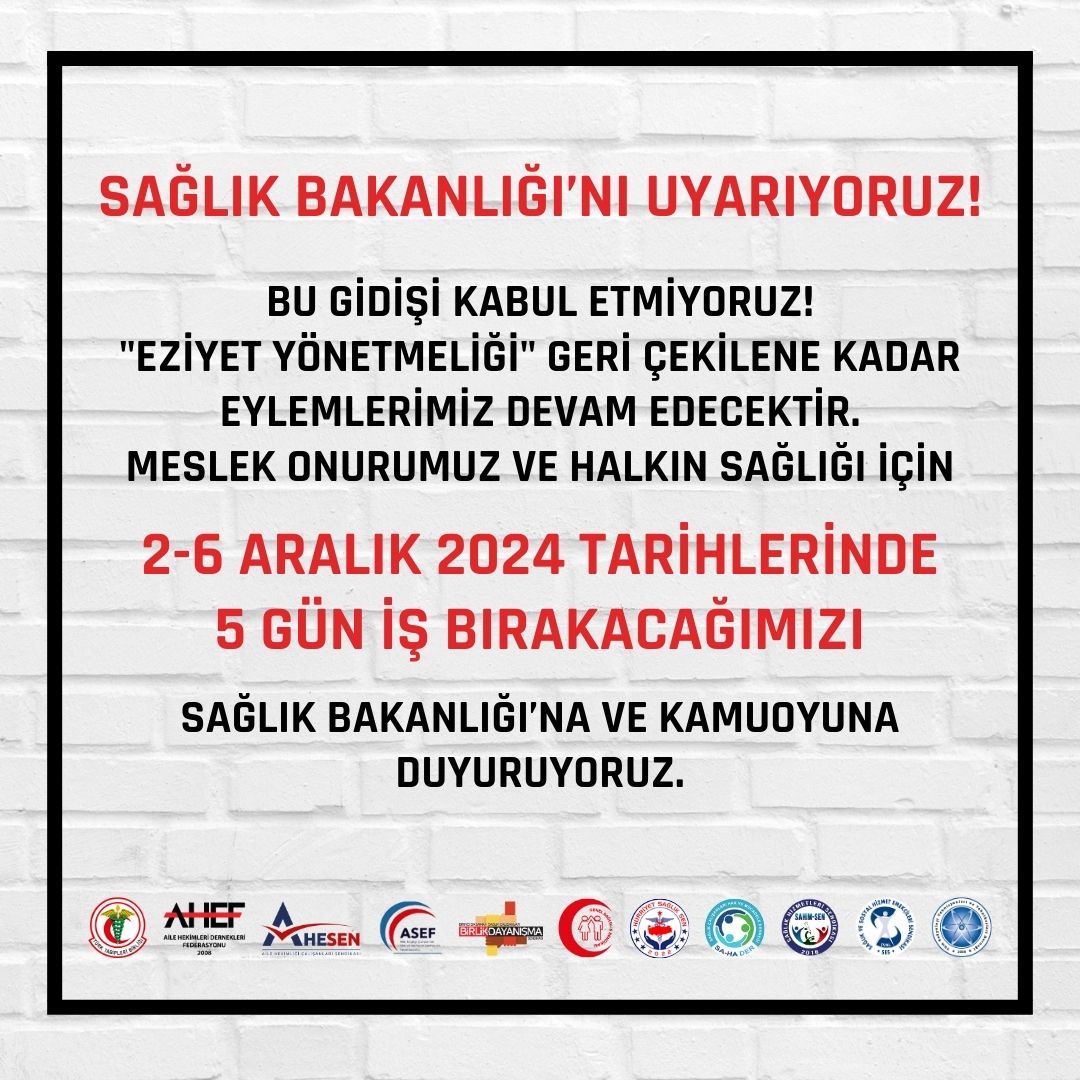 Sağlık Bakanlığı'nı Uyarıyoruz❗

Bu gidişi kabul etmiyoruz. "Eziyet Yönetmeliği" geri çekilene kadar eylemlerimiz devam edecektir.

Meslek onurumuz ve halkın sağlığı için; 2-6 Aralık 2024 tarihlerinde 5 gün iş bırakacağımızı Sağlık Bakanlığı'na ve kamuoyuna duyuruyoruz.