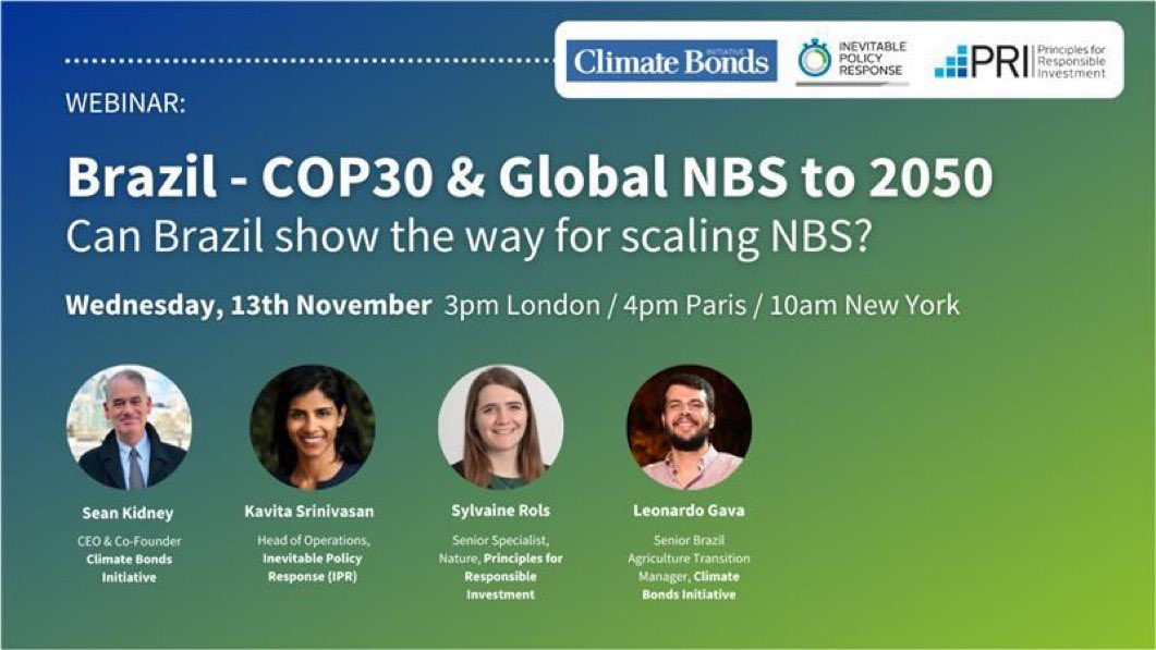 InevitablePol_R's tweet photo. Coming up! Wednesday Nov 13th: Brazil - COP30 & Global NBS to 2050.
Special event with @ClimateBonds & @PRI_News. Will #COP30 & the #NCQG provide the inflection point on NBS investment? Registration: https://t.co/EkWq2bI3o9…
#iprforecasts #nature #investment #greenbonds #NBS https://t.co/ZFBMlQpv1Y