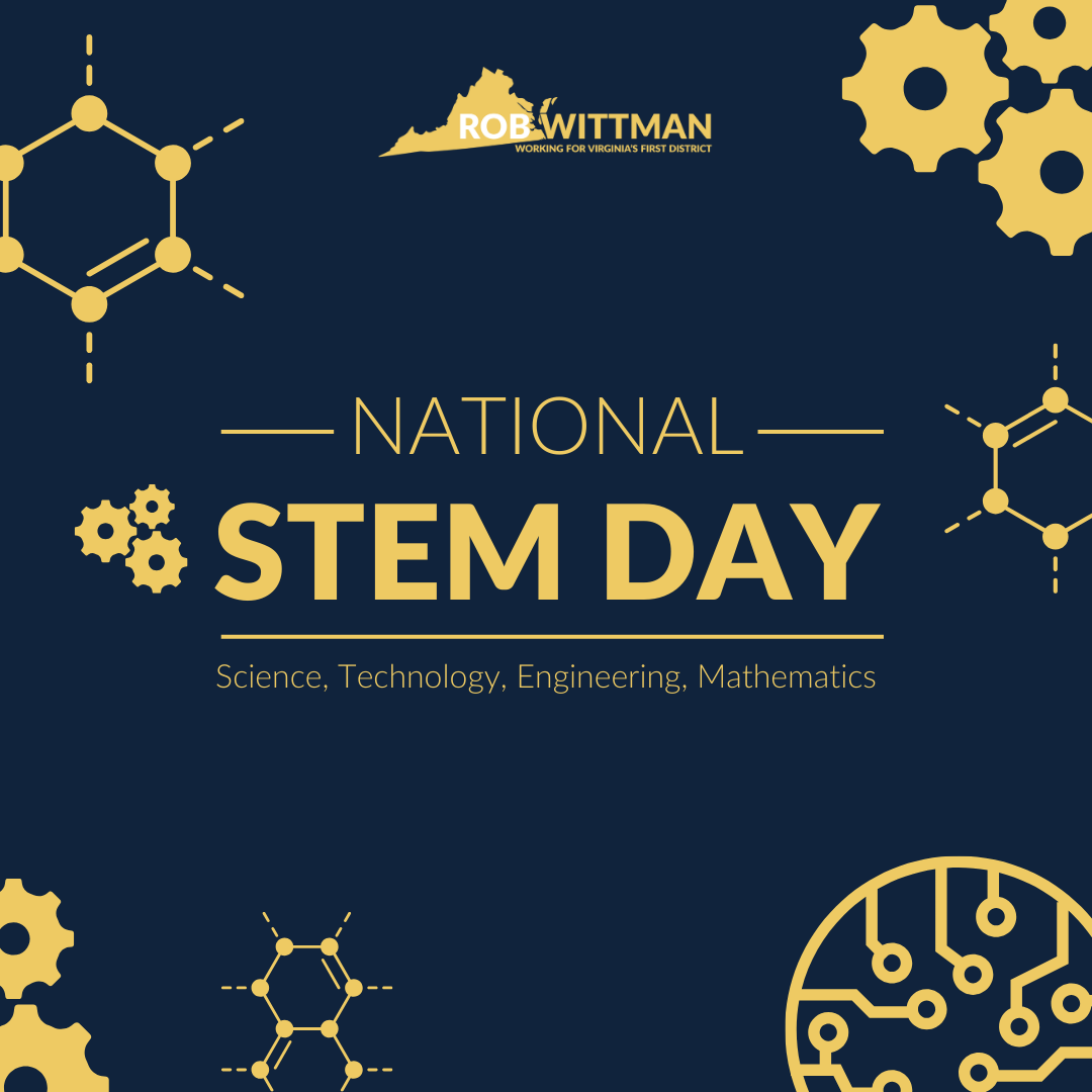 RobWittman's tweet image. As a member of the Congressional STEM Education Caucus, I’m supporting critical legislation to provide educational opportunities for our nation’s students and develop a skilled workforce for the future.

Today is #NationalSTEMDay, and I hope you’ll join me in celebrating the