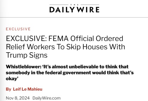 libsoftiktok's tweet photo. BREAKING from @realDailyWire: FEMA directed relief workers to SKIP houses that displayed Trump signs after Hurricane Milton devastated parts of Florida.

At least 20 homes were reportedly skipped and did not receive any opportunity for FEMA assistance. https://t.co/vP8ra27Kry