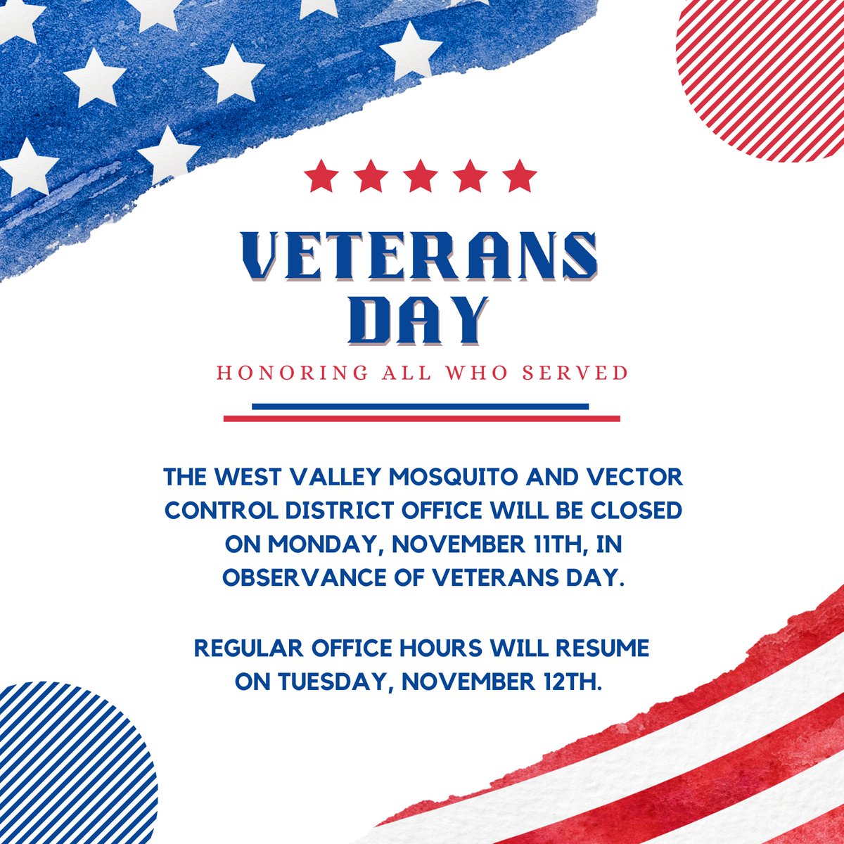 westvalleymvcd's tweet photo. The West Valley Mosquito and Vector Control District office will be closed on Monday, November 11th. Regular office hours will resume on Tuesday, November 12th. Have a great day, and stay safe! @CityofOntario @CityofMontclair @CityOfRC @City_of_Upland @CityofChinoGov @Chino_Hills https://t.co/pvzY24WCkB