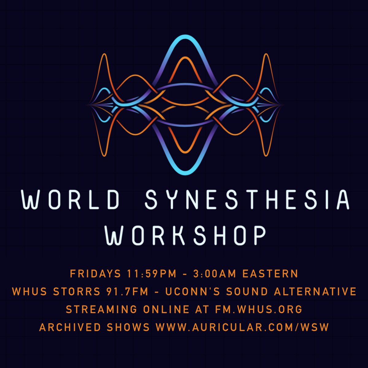 auricular's tweet image. A good way to end this week would be another installment of World Synesthesia Workshop and 3 solid hours of all brand new music (except for maybe 4 tracks) - Tune in tonight at 11:59 PM Eastern at WHUS 91.7 FM or stream at fm.whus.org    #WHUS #UCONN