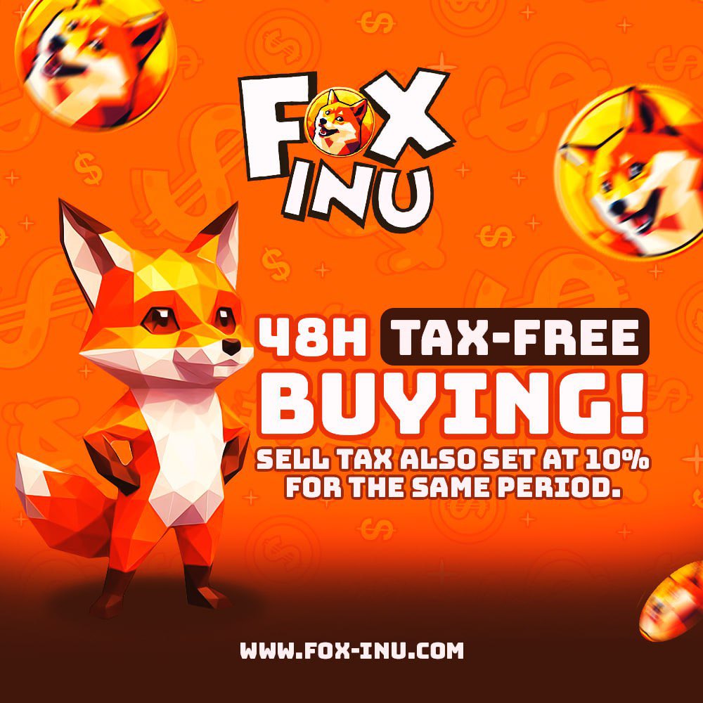 FoxInuCoin's tweet image. 0% buy tax for the first 48 hours! 🦊💸 Don’t miss this golden chance to join the fox pack with no fees on buys!

⚠️ Heads up! For the same 48-hour period, a 10% sell tax will apply! ⚠️

⏳ The clock’s ticking... Jump in now or watch the fox run wild without you! ⏳

#FoxInu…
