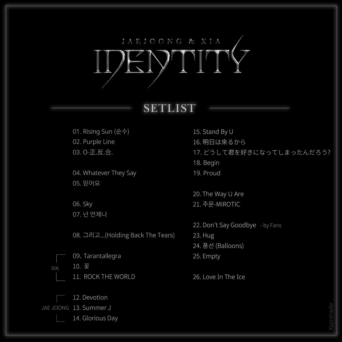 JX 2024 CONCERT <IDENTITY> in Seoul
세트리스트 이미지 
#JX_IDENTITY