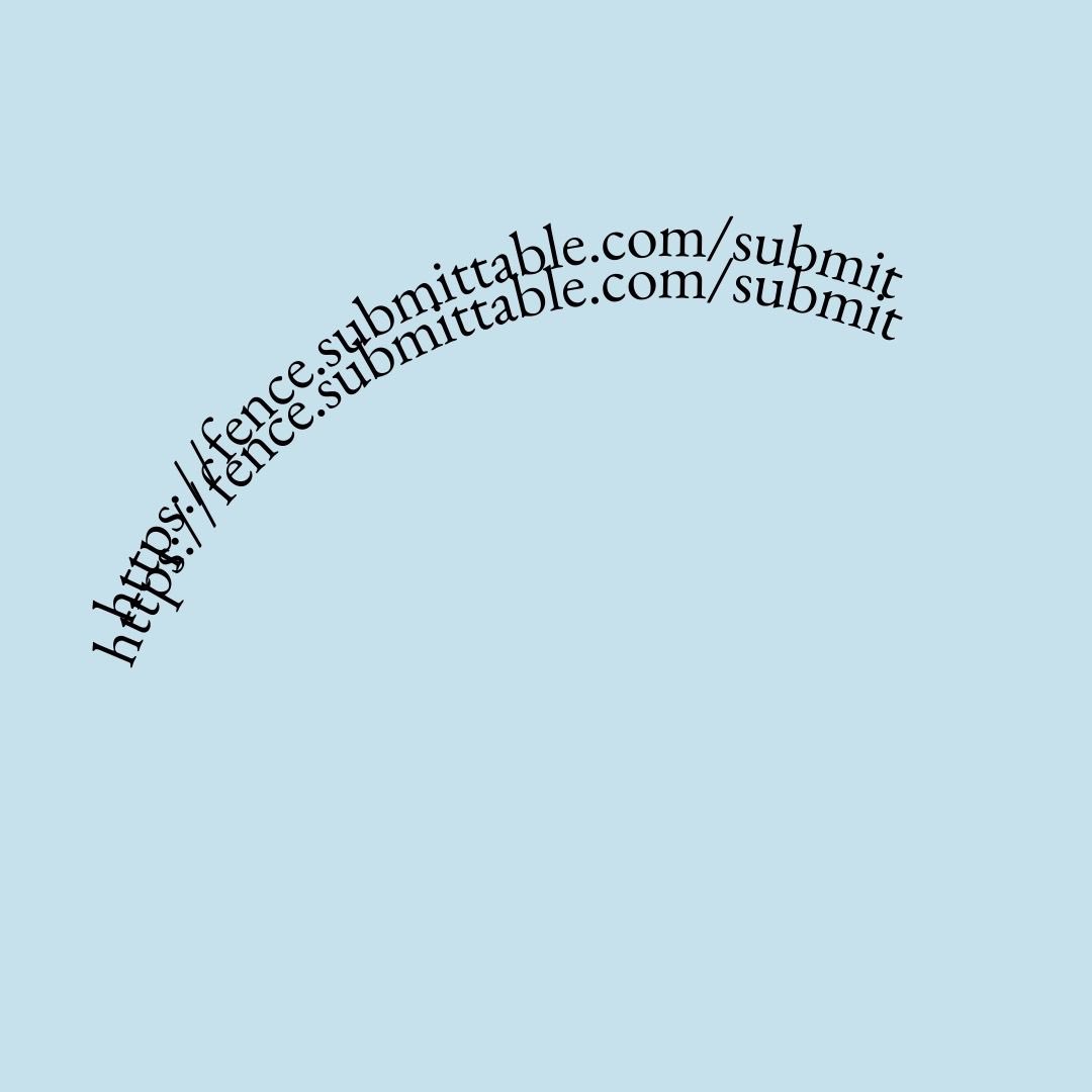 FenceBooks's tweet image. FENCE is open for poetry translation submissions through TODAY, November 8 at midnight Eastern, 11:00 PM Central, 9:00 PM Pacific, 2:00 AM in Buenos Aires, 6:00 AM in Algiers &amp;amp; Ljubljana, 7:00 AM in Beirut, 8:00 AM in Nairobi, 3:00 PM in Beijing... 📖

fence.submittable.com/submit 💫
