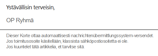 LehtoTuomas's tweet photo. Jälleen viihdyttää yksi kalasteluyritys. Nyt tuli meili, että "Danske-tiliäsi ei ole päivitetty" (ei ole tiliä siellä). Viestin ehdottomasti kruunasi tämä allekirjoitus ja vieläpä alaviitteet - viimeinen lause on aivan huikea, ehkä kannanotto media- ja kirja-alan nykyhetkeen? https://t.co/QIPS0BoEIu