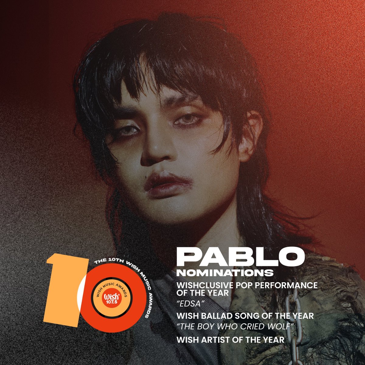 Pablo has received nominations for Wishclusives Pop Performance of the Year for 'EDSA,' Wish Ballad Song of the Year for 'The Boy Who Cried Wolf,' and Wish Artist of the Year at the 10th Wish Music Awards!

#PABLO #10thWishMusicAwards